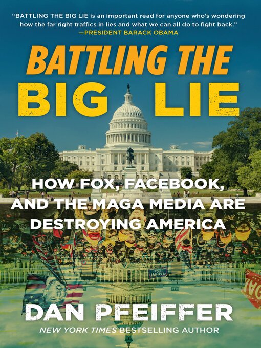 Title details for Battling the Big Lie by Dan Pfeiffer - Wait list